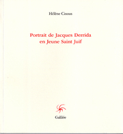 Portrait de Jacques Derrida en Jeune Saint Juif